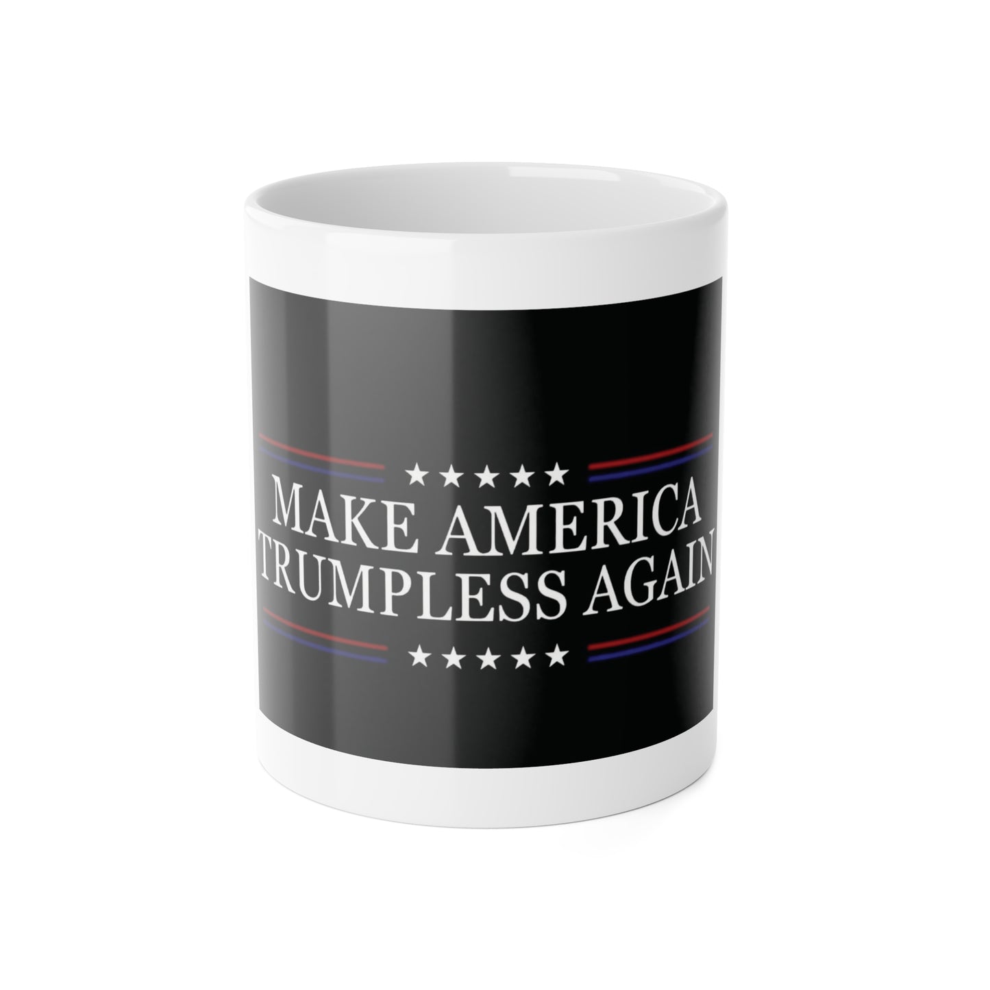 Make America Trumpless Again Mug, 11oz