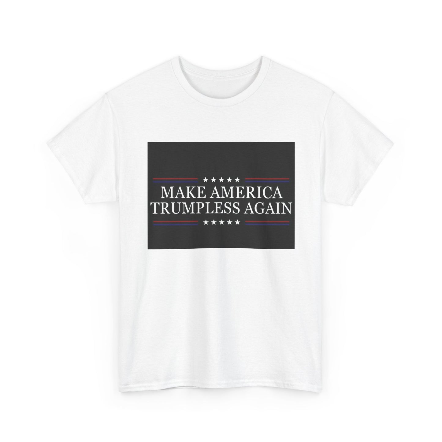 Make America Trumpless Again Unisex T-Shirt
